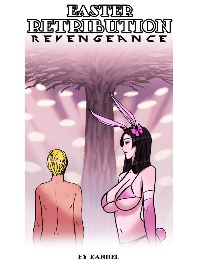Easter Retribution Revengeance by Kannel Porn Comic