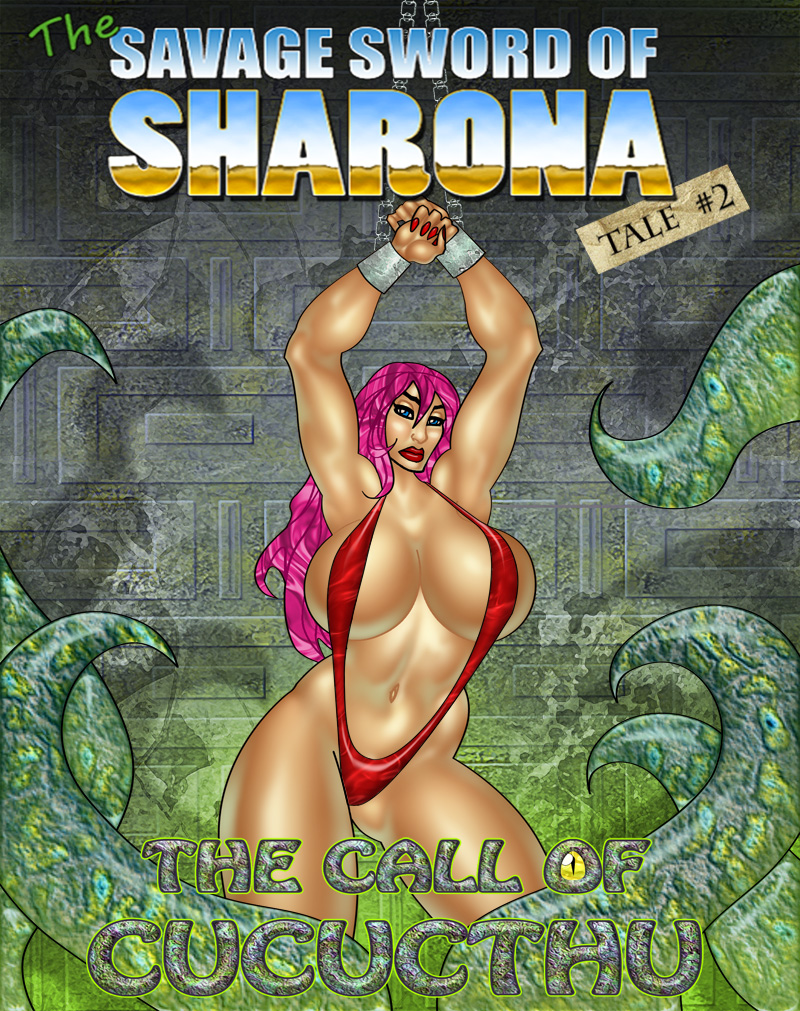 The Savage Sword of Sharona 2 The Call of Cucucthu from Sworder74 Porn Comics
